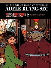 cover: The Extraordinary Adventures of Adle Blanc-Sec Vol. 2: The Mad Scientist and Mummies on Parade