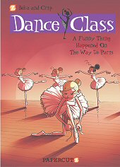 cover: Dance Class - A Funny Thing Happened on the Way to Paris