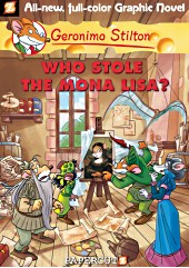 cover: Geronimo Stilton - Who Stole the Mona Lisa?