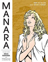 cover: The Manara Library Volume Three: Trip to Tulum and Other Stories