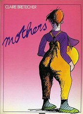 cover: Mothers by Claire Bretecher