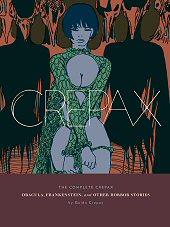 cover: The Complete Crepax: Dracula, Frankenstein, And Other Horror Stories