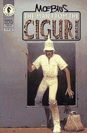 cover: The Man from the Ciguri by Jean 'Moebius' Giraud