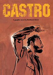 cover: Castro by Reinhard Kleist
