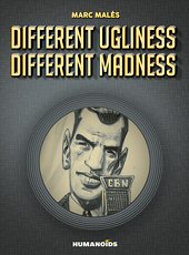 cover: Different Ugliness, Different Madness by Marc Males