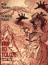 cover: Trip to Tulum by Milo Manara and Federico Fellini