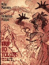 cover: Trip to Tulum by Milo Manara and Federico Fellini