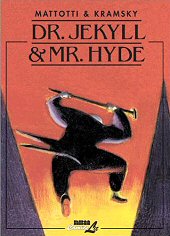 cover: Dr. Jekyll & Mr. Hyde by Mattotti