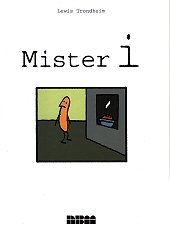 cover: Mister I by Lewis Trondheim